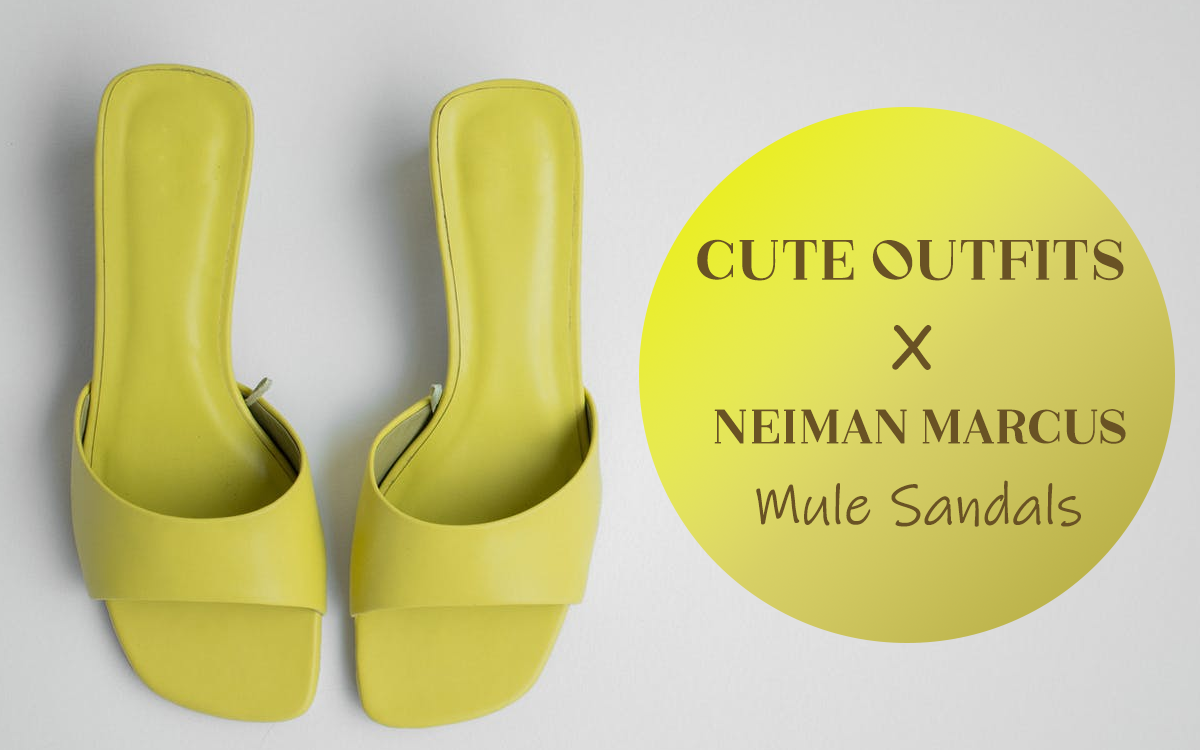 super-cute-outfit-ideas-with-neiman-marcus-mule-sandals